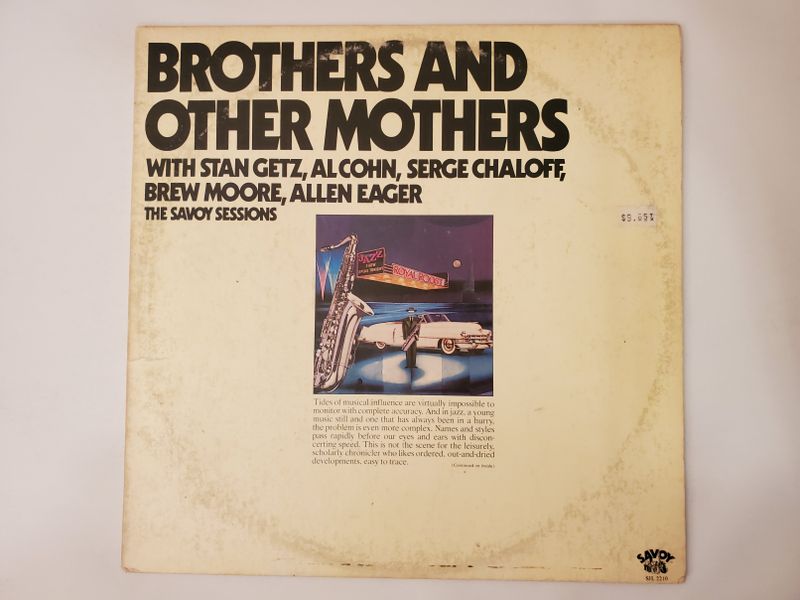 Stan Getz, Al Cohn, Serge Chaloff, Brew Moore, Allen Eager Brothers and Other Mothers: The Savoy Sessions vinyl record